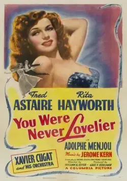 Ты никогда не была восхитительнее / You Were Never Lovelier (1942) фильм скачать через торрет бесплатно в хорошем качестве