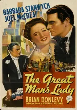 Леди Великого человека / The Great Man's Lady (1941) фильм скачать через торрет бесплатно в хорошем качестве