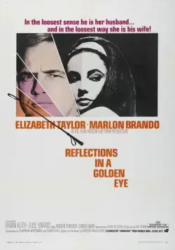 Блики в золотом глазу / Reflections in a Golden Eye (1967) фильм скачать через торрет бесплатно в хорошем качестве