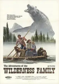 Приключения семьи в глуши / The Adventures of the Wilderness Family (1975) фильм скачать через торрет бесплатно в хорошем качестве