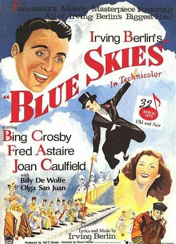 Голубые небеса / Blue Skies (1946) фильм скачать через торрет бесплатно в хорошем качестве