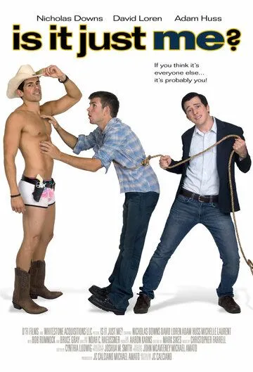 Это только мне? / Is It Just Me? (2010) фильм скачать через торрет бесплатно в хорошем качестве