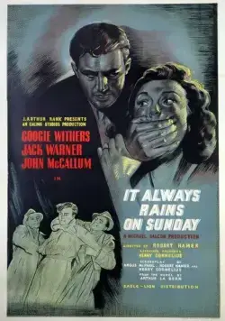 В воскресенье всегда идёт дождь / It Always Rains on Sunday (1947) фильм скачать через торрет бесплатно в хорошем качестве