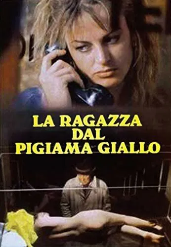 Девушка в жёлтой пижаме / La ragazza dal pigiama giallo (1978) фильм скачать через торрет бесплатно в хорошем качестве