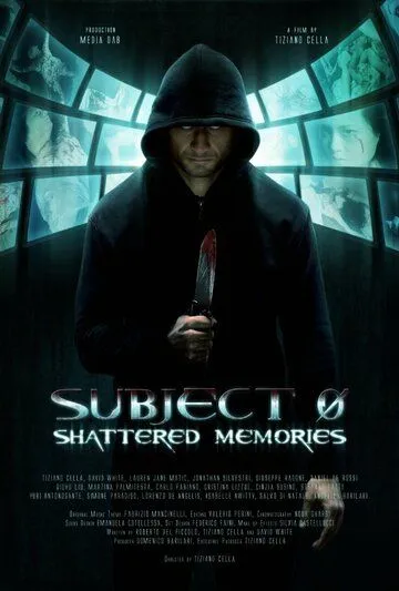 Субъект 0: стёртые воспоминания / Subject 0: Shattered Memories (2015) фильм скачать через торрет бесплатно в хорошем качестве