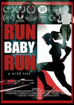 Беги, детка, беги / Run Baby Run (2024) фильм скачать через торрет бесплатно в хорошем качестве