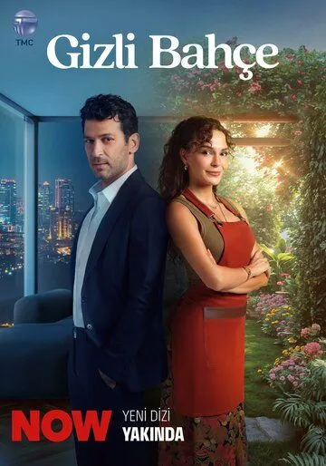 Таинственный сад / Gizli Bahçe (2024) cериал скачать через торрет бесплатно в хорошем качестве