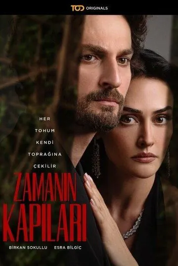 Врата времени / Zamanin Kapilari (2024) cериал скачать через торрет бесплатно в хорошем качестве
