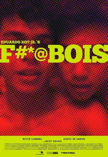 F#*@bois (2019) фильм скачать через торрет бесплатно в хорошем качестве