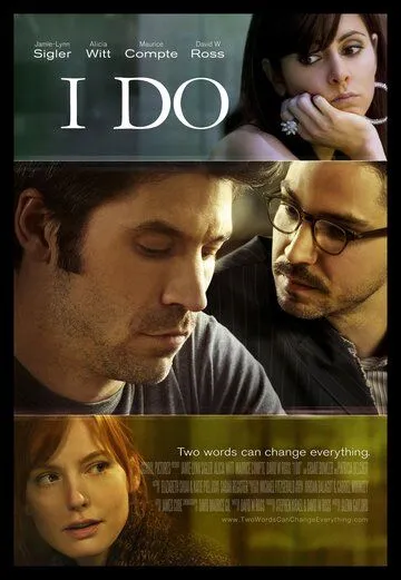 Я согласен / I Do (2012) фильм скачать через торрет бесплатно в хорошем качестве
