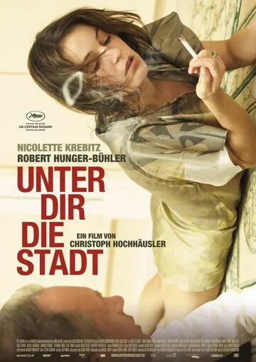 Город под тобой / Unter dir die Stadt (2010) фильм скачать через торрет бесплатно в хорошем качестве
