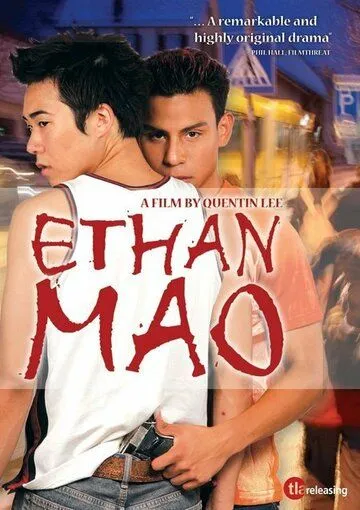 Итан Мао / Ethan Mao (2004) фильм скачать через торрет бесплатно в хорошем качестве
