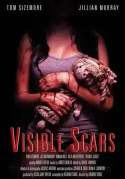 Видимые шрамы / Visible Scars (2012) фильм скачать через торрет бесплатно в хорошем качестве