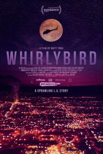 Вертолет / Whirlybird (2020) фильм скачать через торрет бесплатно в хорошем качестве