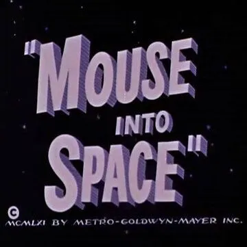 Мышонок в космосе / Mouse Into Space (1962) мультфильм скачать через торрет бесплатно в хорошем качестве