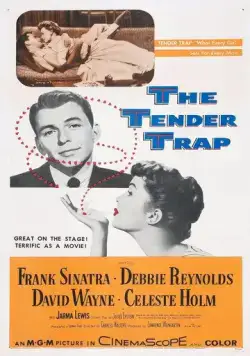 Нежный капкан / The Tender Trap (1955) фильм скачать через торрет бесплатно в хорошем качестве