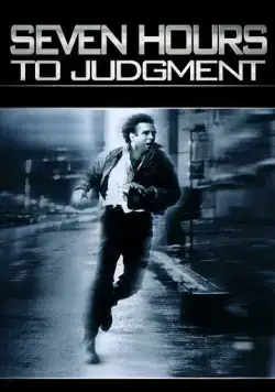 Семь часов до приговора / Seven Hours to Judgment (1988) фильм скачать через торрет бесплатно в хорошем качестве
