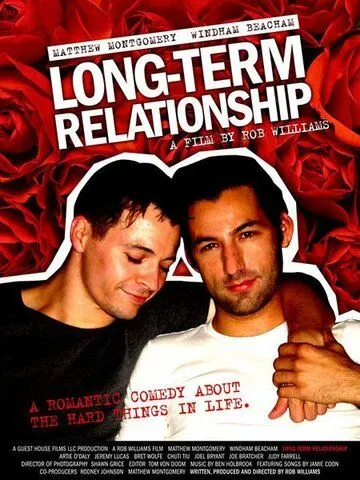 Долговременные отношения / Long-Term Relationship (2006) фильм скачать через торрет бесплатно в хорошем качестве