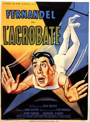 Акробат / L'acrobate (1941) фильм скачать через торрет бесплатно в хорошем качестве
