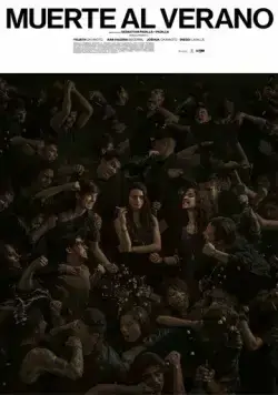 Смерть лету / Muerte al verano (2019) фильм скачать через торрет бесплатно в хорошем качестве