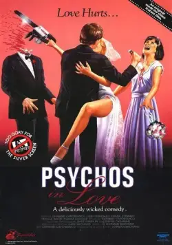 Влюбленные психопаты / Psychos in Love (1986) фильм скачать через торрет бесплатно в хорошем качестве