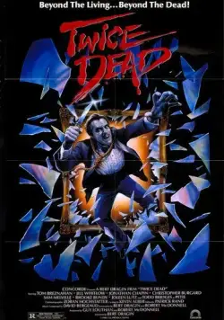 Дважды мертвый / Twice Dead (1988) фильм скачать через торрет бесплатно в хорошем качестве