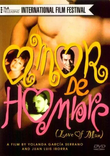 Любовь мужчины / Amor de hombre (1997) фильм скачать через торрет бесплатно в хорошем качестве
