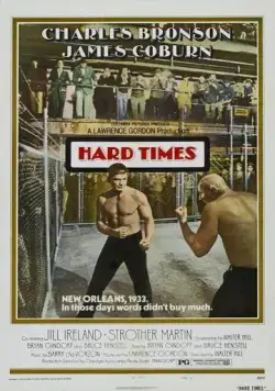 Тяжелые времена / Hard Times (1975) фильм скачать через торрет бесплатно в хорошем качестве