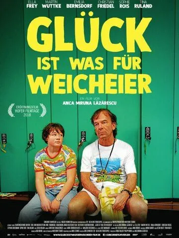 Счастье для слабаков / Glück ist was für Weicheier (2018) фильм скачать через торрет бесплатно в хорошем качестве