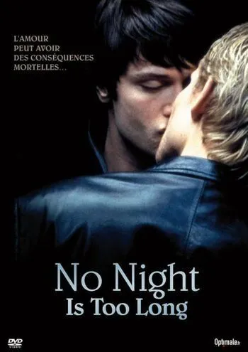 Ни одна ночь не станет долгой / No Night Is Too Long (2002) фильм скачать через торрет бесплатно в хорошем качестве