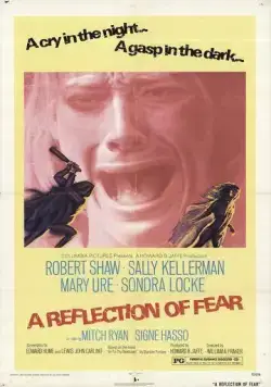 Отражение страха / A Reflection of Fear (1972) фильм скачать через торрет бесплатно в хорошем качестве