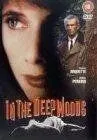 В лесной чаще / In the Deep Woods (1992) фильм скачать через торрет бесплатно в хорошем качестве
