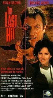 Последнее убийство / The Last Hit (1993) фильм скачать через торрет бесплатно в хорошем качестве