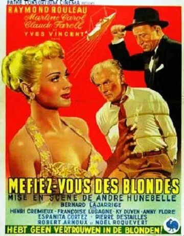 Остерегайтесь блондинок / Méfiez-vous des blondes (1950) фильм скачать через торрет бесплатно в хорошем качестве