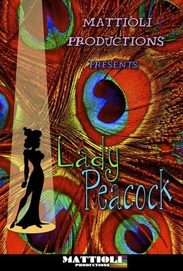 Леди-павлин / Lady Peacock (2014) фильм скачать через торрет бесплатно в хорошем качестве