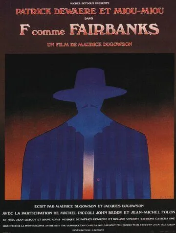 Он хотел жить / F... comme Fairbanks (1976) фильм скачать через торрет бесплатно в хорошем качестве