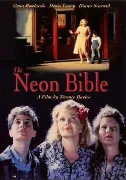 Неоновая Библия / The Neon Bible (1994) фильм скачать через торрет бесплатно в хорошем качестве