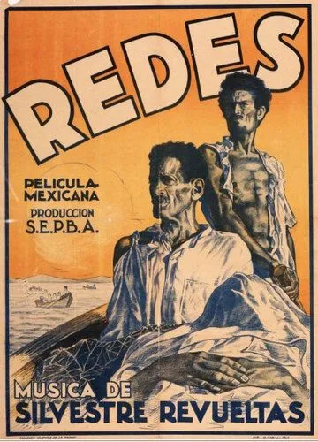 Сети / Redes (1936) фильм скачать через торрет бесплатно в хорошем качестве