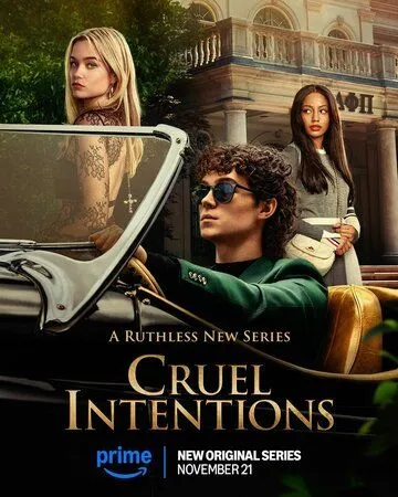 Жестокие игры / Cruel Intentions (2024) cериал скачать через торрет бесплатно в хорошем качестве