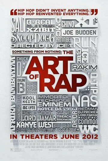 Рэп как искусство / The Art of Rap: Something from Nothing (2012) фильм скачать через торрет бесплатно в хорошем качестве