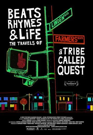 Биты, рифмы и жизнь: Путешествия группы A Tribe Called Quest / Beats, Rhymes & Life: The Travels of A Tribe Called Quest (2011) фильм скачать через торрет бесплатно в хорошем качестве