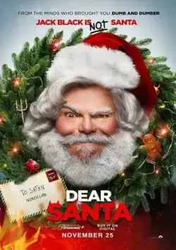 Дорогой Санта / Dear Santa (2024) фильм скачать через торрет бесплатно в хорошем качестве