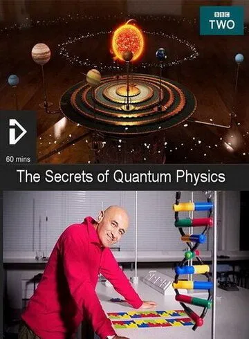 Секреты квантовой физики / The Secrets of Quantum Physics (2014) cериал скачать через торрет бесплатно в хорошем качестве