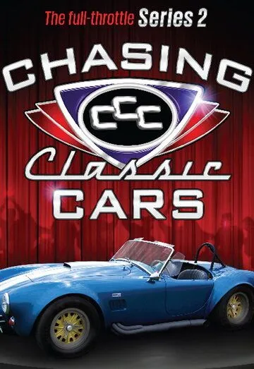 В погоне за классикой / Chasing Classic Cars (2008) cериал скачать через торрет бесплатно в хорошем качестве