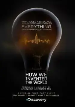 Как мы изобрели мир / How We Invented the World (2012) cериал скачать через торрет бесплатно в хорошем качестве