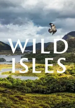 Дикие острова / Wild Isles with David Attenborough (2023) cериал скачать через торрет бесплатно в хорошем качестве
