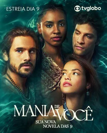 Одержимость тобой / Mania de Você (2024) сериал скачать через торрет бесплатно в хорошем качестве