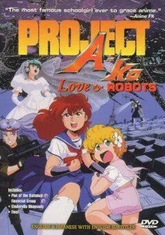 Проект А-ко: Финал / Project A-Ko 4: Final (1989) мультфильм скачать через торрет бесплатно в хорошем качестве