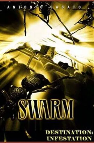 Рой / Destination: Infestation (2007) фильм скачать через торрет бесплатно в хорошем качестве