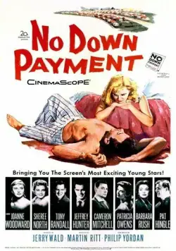 Калифорнийские семьи / No Down Payment (1957) фильм скачать через торрет бесплатно в хорошем качестве